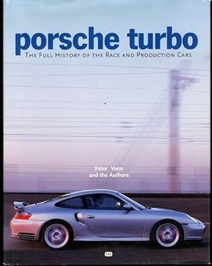 Imagen del vendedor de Porsche Turbo: The Full History of the Race and Production Cars a la venta por Lavendier Books