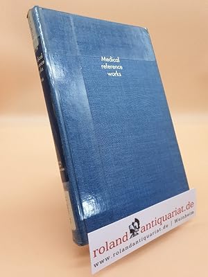 Imagen del vendedor de MEDICAL REFERENCE WORKS 1679-1966: A SELECTED BIBLIOGRAPHY. a la venta por Roland Antiquariat UG haftungsbeschrnkt
