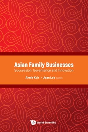 Seller image for Asian Family Businesses : Succession, Governance and Innovation for sale by GreatBookPricesUK