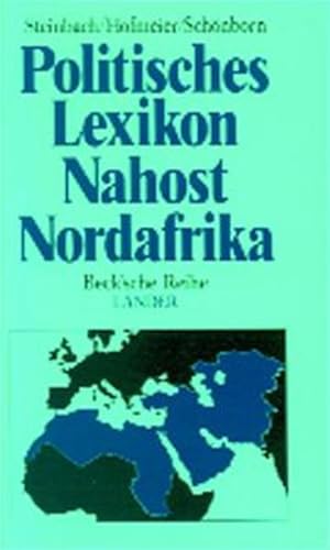 Bild des Verkufers fr Politisches Lexikon Nahost/Nordafrika zum Verkauf von Gerald Wollermann