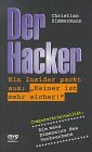 Seller image for Der Hacker : ein Insider packt aus: "keiner ist mehr sicher!". for sale by Antiquariat Buchhandel Daniel Viertel