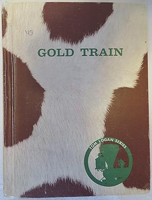 Bild des Verkufers fr Gold Train (Tom Logan Series) zum Verkauf von Book Catch & Release