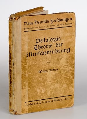 Pestalozzis Theorie der Menschenführung. (=Neue Deutsche Forschungen. Abteilung Pädagogik, Band 1).