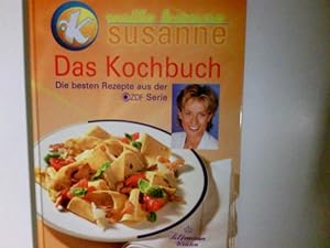 Seller image for Volle Kanne Susanne : das Kochbuch ; die besten Rezepte aus der ZDF-Serie. [Autor: Walter A. Drssler. Fotogr.: Rolf Seiffe] for sale by Antiquariat Buchhandel Daniel Viertel