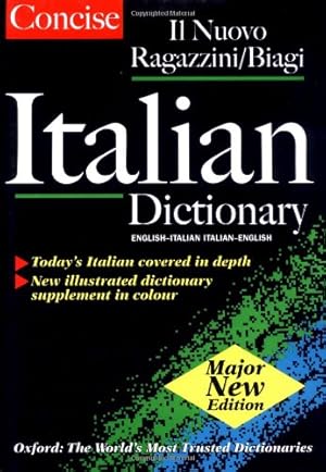 Immagine del venditore per Il Ragazzini/Biagi Concise Dizionario: Inglese Italiano, Italian English Dictionary venduto da Antiquariat Buchhandel Daniel Viertel