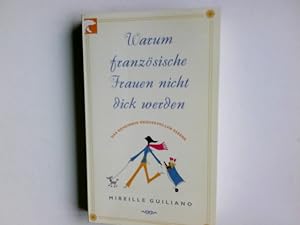 Imagen del vendedor de Warum franzsische Frauen nicht dick werden : das Geheimnis genussvollen Essens. Aus dem Amerikan. von Werner Lcher-Lawrence / BvT ; 430 a la venta por Antiquariat Buchhandel Daniel Viertel