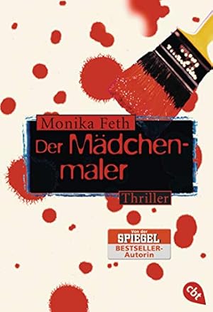 Bild des Verkufers fr Der Mdchenmaler : [Thriller]. C.-Bertelsmann-Taschenbuch ; Bd. 30193 zum Verkauf von Antiquariat Buchhandel Daniel Viertel