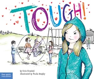 Seller image for Tough!: A Story about How to Stop Bullying in Schools (Paperback or Softback) for sale by BargainBookStores