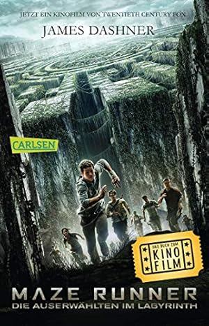 Bild des Verkufers fr Maze Runner, die Auserwhlten im Labyrinth : [das Buch zum Kinofilm]. James Dashner. Aus dem Engl. von Anke Caroline Burger / Carlsen ; 1348; Chicken House zum Verkauf von Antiquariat Buchhandel Daniel Viertel