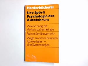 Seller image for Psychologie des Autofahrens. Herderbcherei ; Bd. 499 for sale by Antiquariat Buchhandel Daniel Viertel