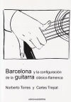 Imagen del vendedor de Barcelona y la configuracin de la guitarra clsico-flamenca a la venta por AG Library