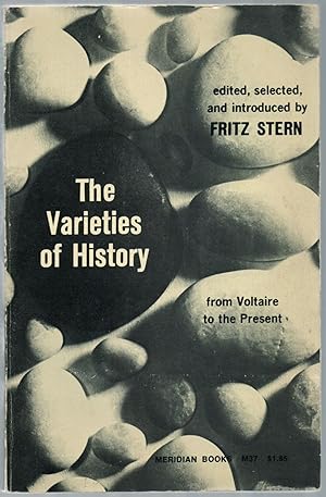 Image du vendeur pour The Varieties of History: From Voltaire to the Present mis en vente par Between the Covers-Rare Books, Inc. ABAA