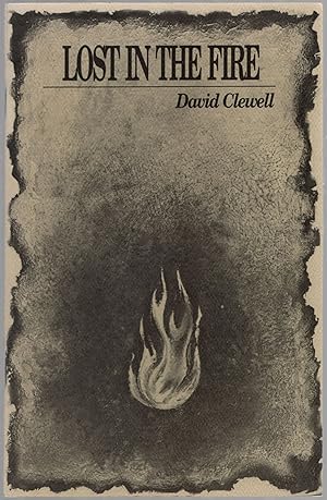Image du vendeur pour Lost in the Fire mis en vente par Between the Covers-Rare Books, Inc. ABAA