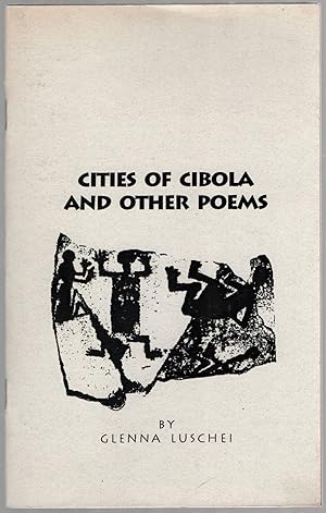 Bild des Verkufers fr Cities of the Cibola and Other Poems zum Verkauf von Between the Covers-Rare Books, Inc. ABAA