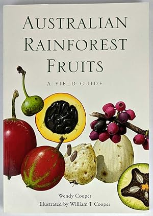 Imagen del vendedor de Australian Rainforest Fruits: A Field Guide a la venta por Book Merchant Jenkins, ANZAAB / ILAB