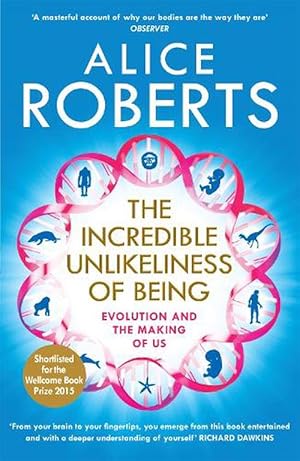 Seller image for The Incredible Unlikeliness of Being (Paperback) for sale by Grand Eagle Retail