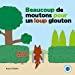 Bild des Verkufers fr Beaucoup De Moutons Pour Un Loup Glouton zum Verkauf von RECYCLIVRE