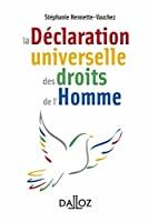 Image du vendeur pour Dclaration Universelle Des Droits De L'homme : Texte Intgral Sign Le 10 Dcembre 1948 Et Pactes A mis en vente par RECYCLIVRE