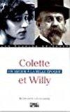 Immagine del venditore per Colette Et Willy : Un Amour  La Belle Epoque venduto da RECYCLIVRE