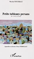 Seller image for Petits Tableaux Persans : Je T'cris D'iran for sale by RECYCLIVRE