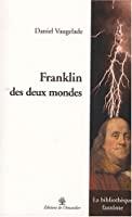 Image du vendeur pour Franklin Des Deux Mondes mis en vente par RECYCLIVRE