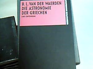 Die Astronomie der Griechen : e. Einf. B. L. van der Waerden