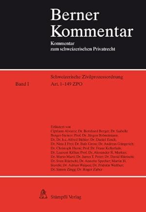 Schweizerische Zivilprozessordnung (Art. 1-352): Band I: Art. 1-149 ZPO Band II: Art. 150-352 ZPO...