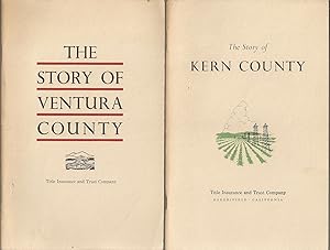 THE STORY OF VENTURA COUNTY. [Offered with another volume in this California history series: THE ...