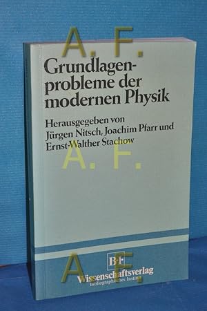 Bild des Verkufers fr Grundlagenprobleme der modernen Physik : Festschrift fr Peter Mittelstaedt zum 50. Geburtstag. zum Verkauf von Antiquarische Fundgrube e.U.