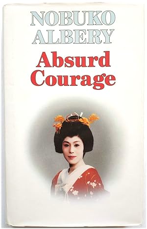 Seller image for Absurd Courage for sale by PsychoBabel & Skoob Books
