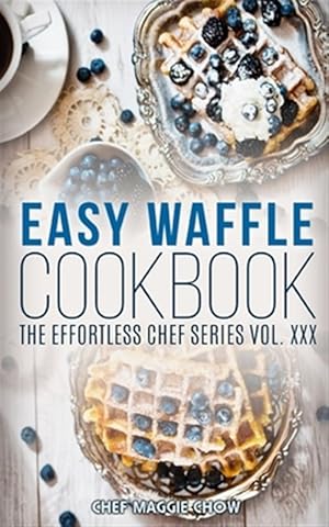 Immagine del venditore per Easy Waffle Cookbook venduto da GreatBookPricesUK