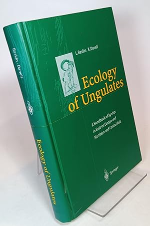 Bild des Verkufers fr Ecology of Ungulates: A Handbook of Species in Eastern Europe and Northern and Central Asia zum Verkauf von COLLINS BOOKS