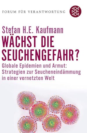 Bild des Verkufers fr Wchst die Seuchengefahr?: Globale Epidemien und Armut: Strategien zur Seucheneindmmung in einer vernetzten Welt (Forum fr Verantwortung) zum Verkauf von Antiquariat Mander Quell