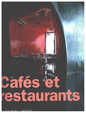 Image du vendeur pour Cafs et restaurants mis en vente par librairie philippe arnaiz