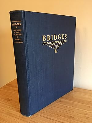 Imagen del vendedor de Bridges: A Study in their Art, Science and Evolution a la venta por Kerr & Sons Booksellers ABA
