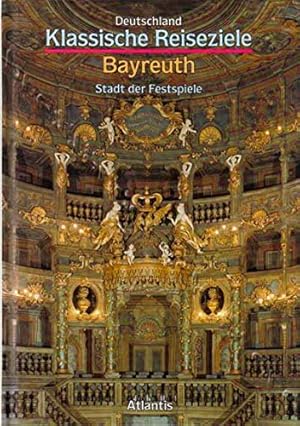 Seller image for Bayreuth. Stadt der Festspiele for sale by Allguer Online Antiquariat