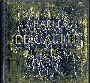 "CHARLES DE GAULLE" Discours 1940-1969 / 150 discours : de 1940 à 1945 "Les discours de guerre" e...