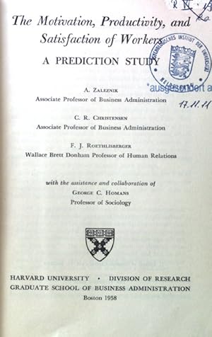 Seller image for The Motivation, Productivity, and Satisfaction of Workers. A prediction Study; for sale by books4less (Versandantiquariat Petra Gros GmbH & Co. KG)