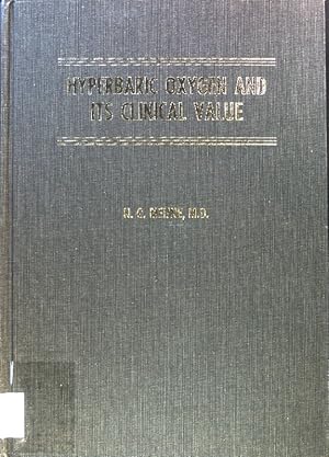 Hyperbaric Oxygen and its clinical Value. With Special Emphasis on Biochemical and Cardiovascular...