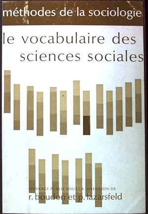 Seller image for Le Vocabulaire des Sciences Sociales. Concepts et Indices; Mthodes de la Sociologie; 1; for sale by books4less (Versandantiquariat Petra Gros GmbH & Co. KG)