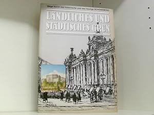 Bild des Verkufers fr Lndliches und stdtisches Grn. Wege durch das historische und das heutige Schneberg. zum Verkauf von Book Broker