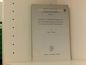 Seller image for Politischer Willensbildungsproze und Verteidigungsanstrengungen in der Bundesrepublik Deutschland. (Libertas Optima Rerum, Band 13) for sale by Book Broker