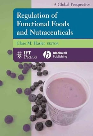 Immagine del venditore per Regulation of Function Foods and Nutraceuticals : A Global Perspective venduto da GreatBookPricesUK
