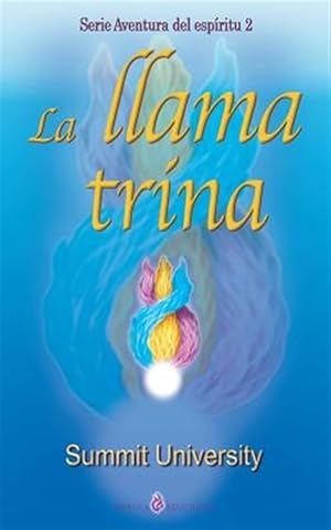 Imagen del vendedor de La llama trina / The threefold flame -Language: spanish a la venta por GreatBookPricesUK