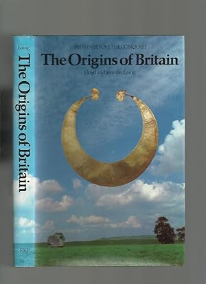 Seller image for The Origins of Britain (Britain Before the Conquest) for sale by Roger Lucas Booksellers