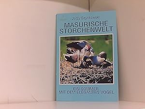 Bild des Verkufers fr Masurische Storchenwelt - Ein Sommer mit dem eleganten Vogel zum Verkauf von Book Broker