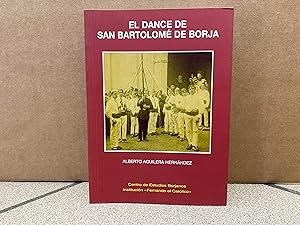 Imagen del vendedor de EL DANCE DE SAN BARTOLOM DE BORJA. a la venta por LIBRERIA ANTICUARIA LUCES DE BOHEMIA
