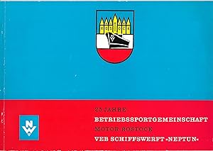 25 Jahre Betribssportgemeinschaft Motor Rostock - VEB Schiffswerft "Neptun"