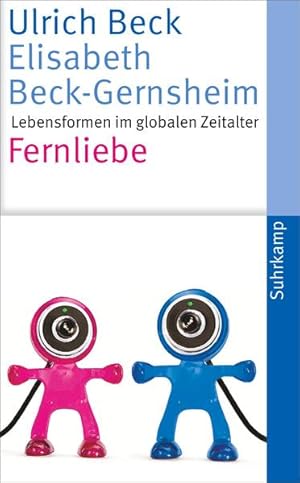 Seller image for Fernliebe: Lebensformen im globalen Zeitalter (suhrkamp taschenbuch) Lebensformen im globalen Zeitalter for sale by NEPO UG