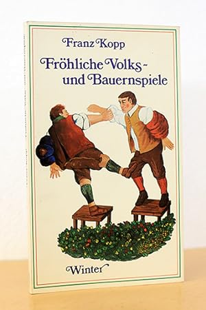 Bild des Verkufers fr Frhliche Volks- und Bauernspiele zum Verkauf von AMSELBEIN - Antiquariat und Neubuch